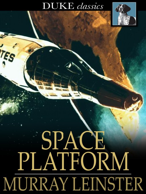 Title details for Space Platform by Murray Leinster - Available